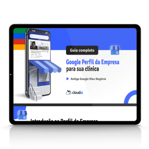 Guia Completo: Google Perfil da Empresa para sua clínica