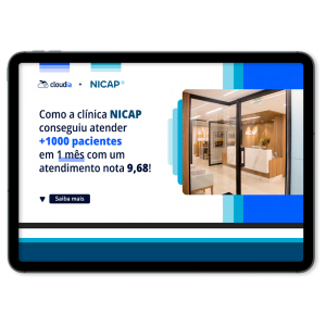 Como a clínica NICAP conseguiu atender +100 pacientes em 1 mês com um atendimento nota 9,86