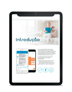 Ebook: 10 processos que você pode automatizar na sua clínica ou consultório e os seus pacientes irão amar!