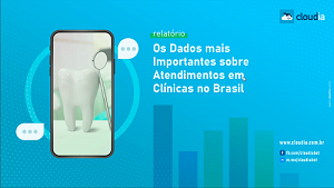 Relatório: Os dados mais importantes sobre atendimento em clínicas no Brasil