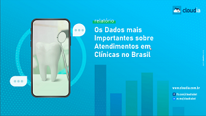 Relatório: 19 descobertas incríveis sobre atendimentos em clínicas que podem te ajudar a dobrar o seu faturamento